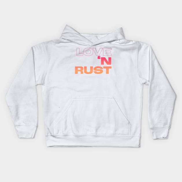 Love The Rust, I'm like my car burnout, Vintage Rust Car, Rust car for men, Car Lover Gift Kids Hoodie by Style Conscious